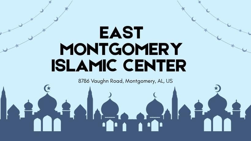 East Montgomery Islamic Center - EMIC, 8786 Vaughn Road, Montgomery, AL